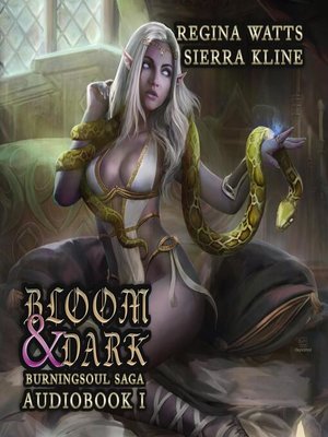 cover image of Bloom & Dark